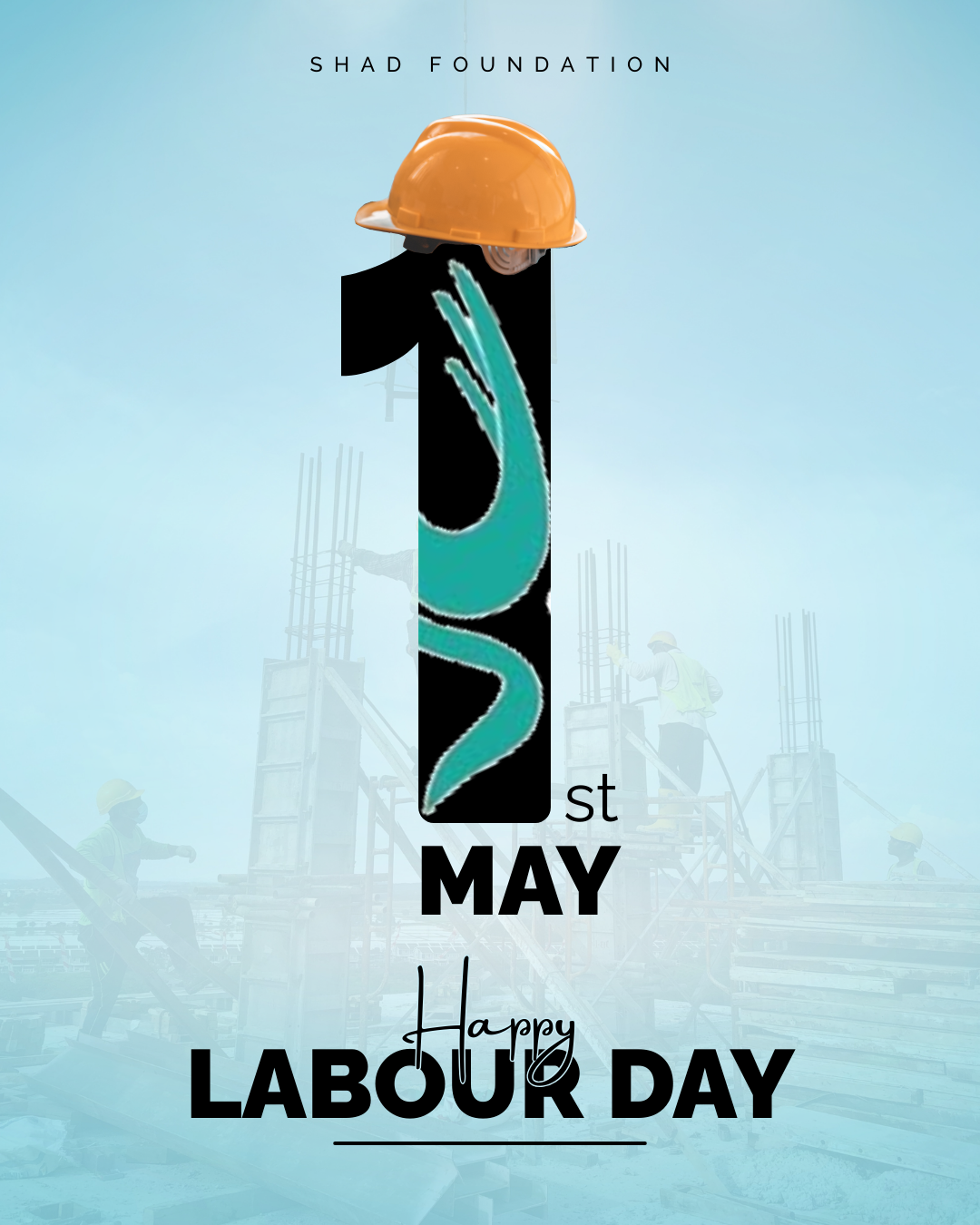 1 May Labor’s Day 2025 | Honoring Workers in Pakistan | Shad Foundation