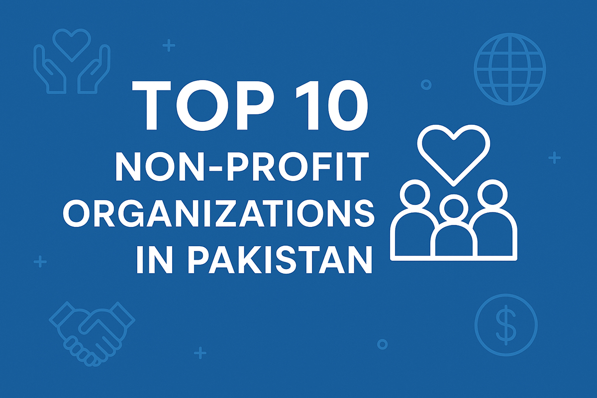 Discover the top 10 non-profit organizations in Pakistan making a lasting impact in healthcare, education, and social welfare. Learn how these NGOs are transforming lives in 2025.
