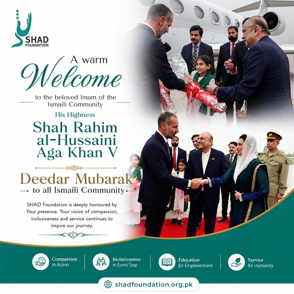 His Highness Prince Rahim Aga Khan arrived Yesterday in Islamabad on an official seven-day visit to Pakistan, at the invitation of the Government of the Islamic Republic of Pakistan.